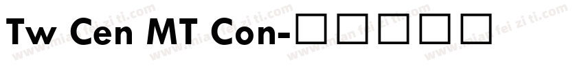 Tw Cen MT Con字体转换